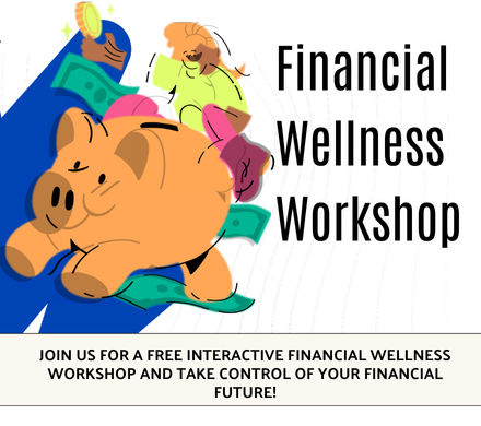 Financial Wellness Workshop